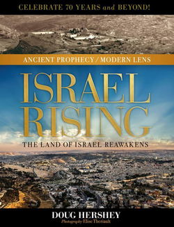 Image of Israel Rising: The Land of Israel Reawakens (Ancient Prophecy / Modern Lens)