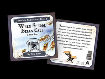 Image of When School Bells Call Audio #2 Farm Life Series