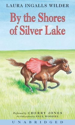 Image of By the Shores of Silver Lake Audio CD -Little House #6