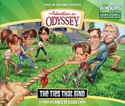Image of The Ties That Bind -Adventures in Odyssey #58
