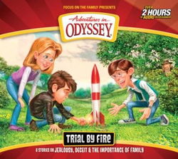 Image of AIO – Trial by Fire -Adventures in Odyssey #66