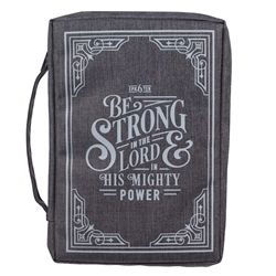 Image of BC: Be Strong in the LORD Gray Value Large – Ephesians 6:10