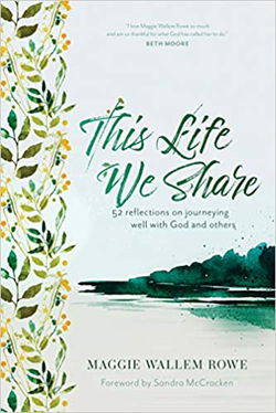 Image of This Life We Share: 52 Reflections on Journeying Well with God and Others
