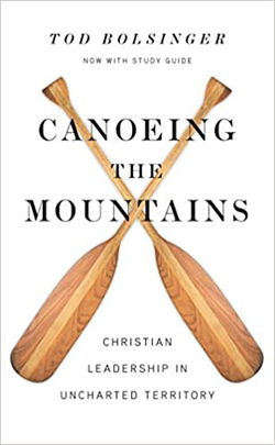Image of Canoeing the Mountains: Christian Leadership in Uncharted Territory