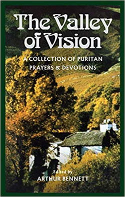 Image of The Valley of Vision: A Collection of Puritan Prayers & Devotions