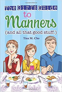 Image of The Girl’s Guide to Manners: And All That Good Stuff