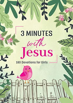 Image of 3 Minutes with Jesus: 180 Devotions for Girls (3-Minute Devotions)