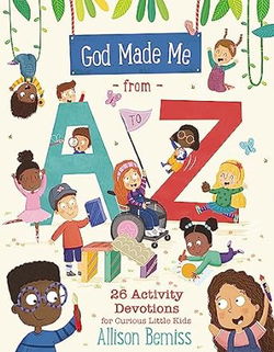 Image of God Made Me from A to Z: 26 Activity Devotions for Curious Little Kids