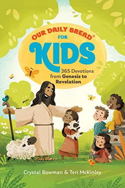 Image of Our Daily Bread for Kids: 365 Devotions from Genesis to Revelation, Volume 2