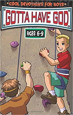 Image of Gotta Have God: Boys Devotional Vol 1 Ages 6-9