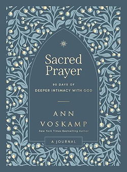 Image of Sacred Prayer: 90 Days of Deeper Intimacy with God