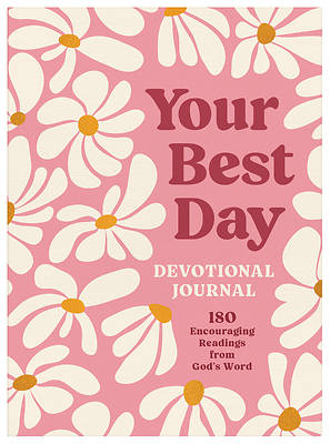 Image of Your Best Day Devotional Journal: 180 Encouraging