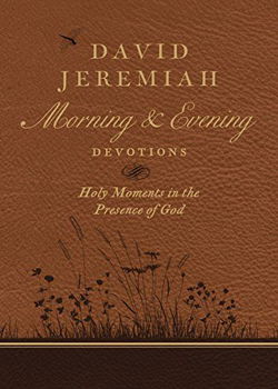 Image of David Jeremiah Morning and Evening Devotions-Holy Moments