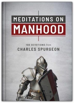 Image of Meditations on Manhood: 100 Devotions from Charles Spurgeon