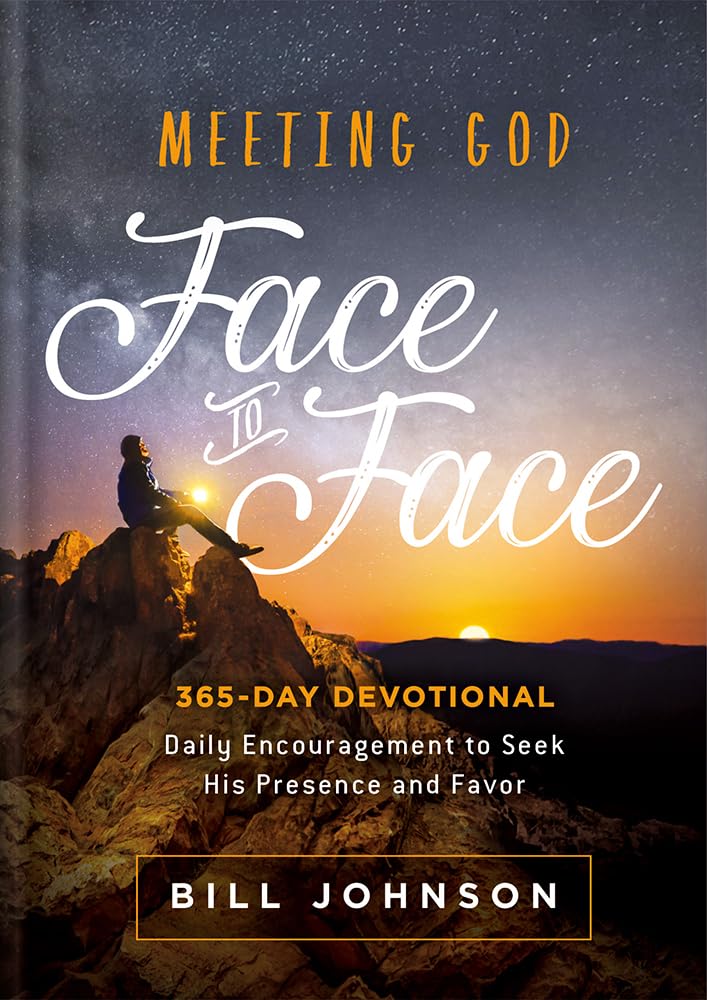 Image of Meeting God Face to Face: Daily Encouragement to Seek His Presence and Favor