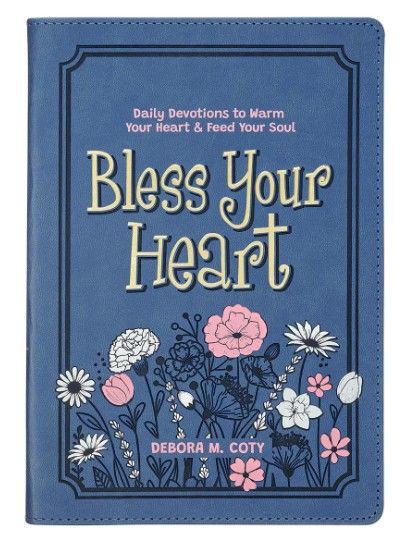 Image of Bless Your Heart; Daily Devotions to Warm Your Heart