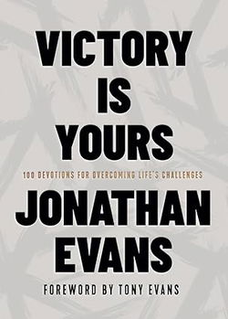 Image of Victory Is Yours: 100 Devotions for Overcoming Life’s Challenges