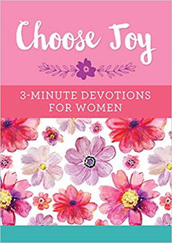 Image of Choose Joy: 3-Minute Devotions for Women
