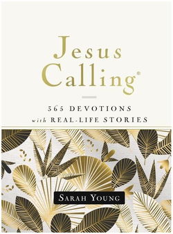 Image of Jesus Calling, 365 Devotions with Real-Life Stories, Hardcover, with