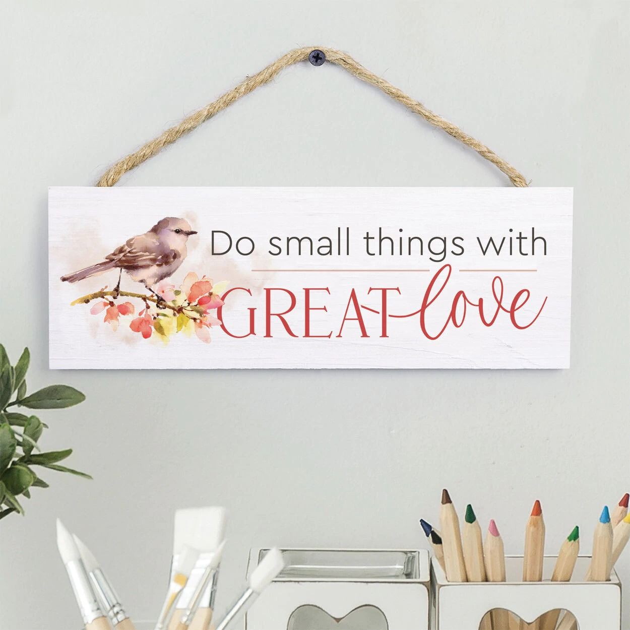 Image of Do Small Things With Great Love String Sign 10″ x 3.5″