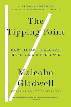 Image of The Tipping Point: How Little Things Can Make a Big Difference