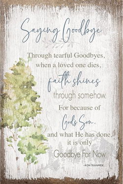 Image of Saying Goodbye Plaque 6′ x 9′