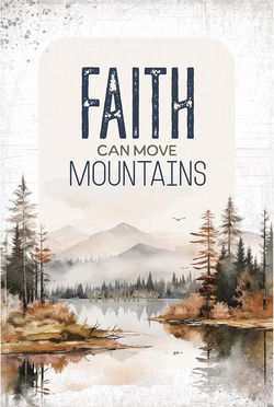 Image of Faith Can Move Mountains Plaque 4″x6″