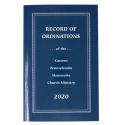Image of Record of Ordinations of the Eastern Pennsylvania Mennonite Church Ministry 2020
