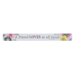 Image of Magnetic Strip A Friend Loves At All Times – Proverbs 17:17