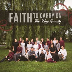 Image of Faith to Carry On CD -The King Family