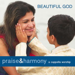 Image of Beautiful God CD -Praise & Harmony