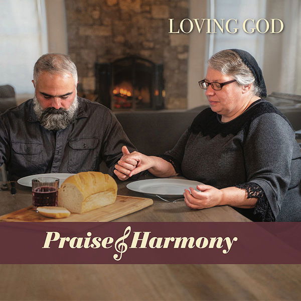 Image of Loving God – Praise & Harmony 2021 CD