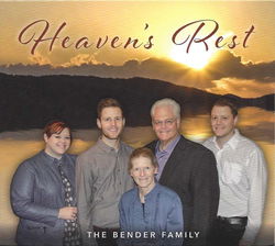 Image of Heaven’s Rest CD- 2018 -Bender Family