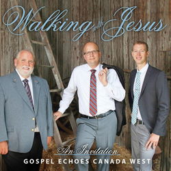 Image of Walking with Jesus CD -Gospel Echoes Team
