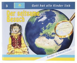 Image of Der Seltsame Besuch – Kinder in Kasachstan