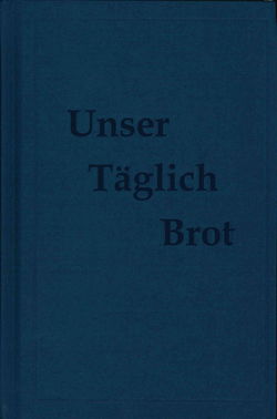 Image of German: Unser Taeglich Brot -Hardcover