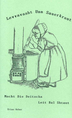 Image of Levvavasht Unn Sauerkraut Poems: Macht die Dietscha Leit bal Shtaut