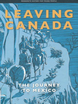 Image of Leaving Canada: The Journey to Mexico: Volume 1