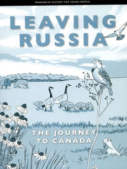 Image of Leaving Russia: The Journey to Canada: Volume 4