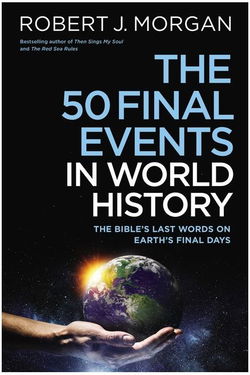 Image of The 50 Final Events in World History:The Bible’s Last Words