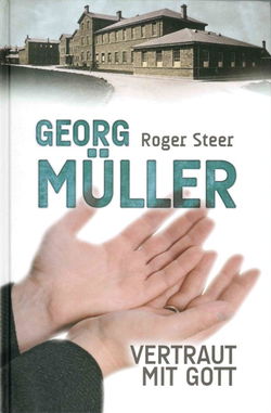 Image of Georg Müller- Vertraut mit Gott