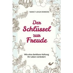 Image of German – Der Schlüssel zur Freude – Choosing Gratitude