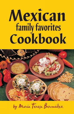 Image of Mexico Family Favorites Cookbook