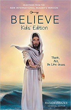 Image of NIRV Believe Kids’ Edition, Paperback: Think, Act, Be Like Jesus