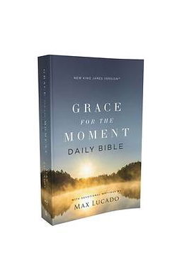 Image of NKJV , Grace for the Moment Daily Bible, Softcover, Comfort Print