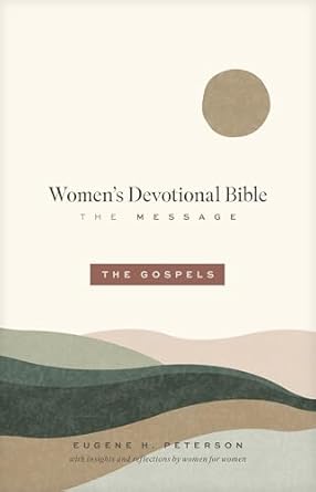 Image of The Message Women’s Devotional Bible: The Gospels (Softcover)