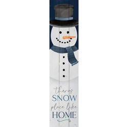 Image of Porch Sign – There’s Snow Place 10.5″x 47 “- Discontinued
