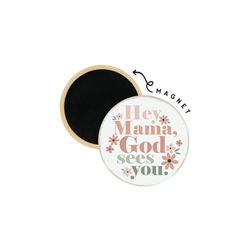 Image of Hey Mama God – Round Magnets