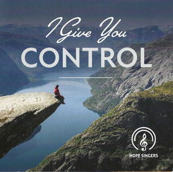 Image of I Give You Control CD – Hope Singers