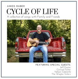 Image of Cycle of Life CD by Amos Raber 2024
